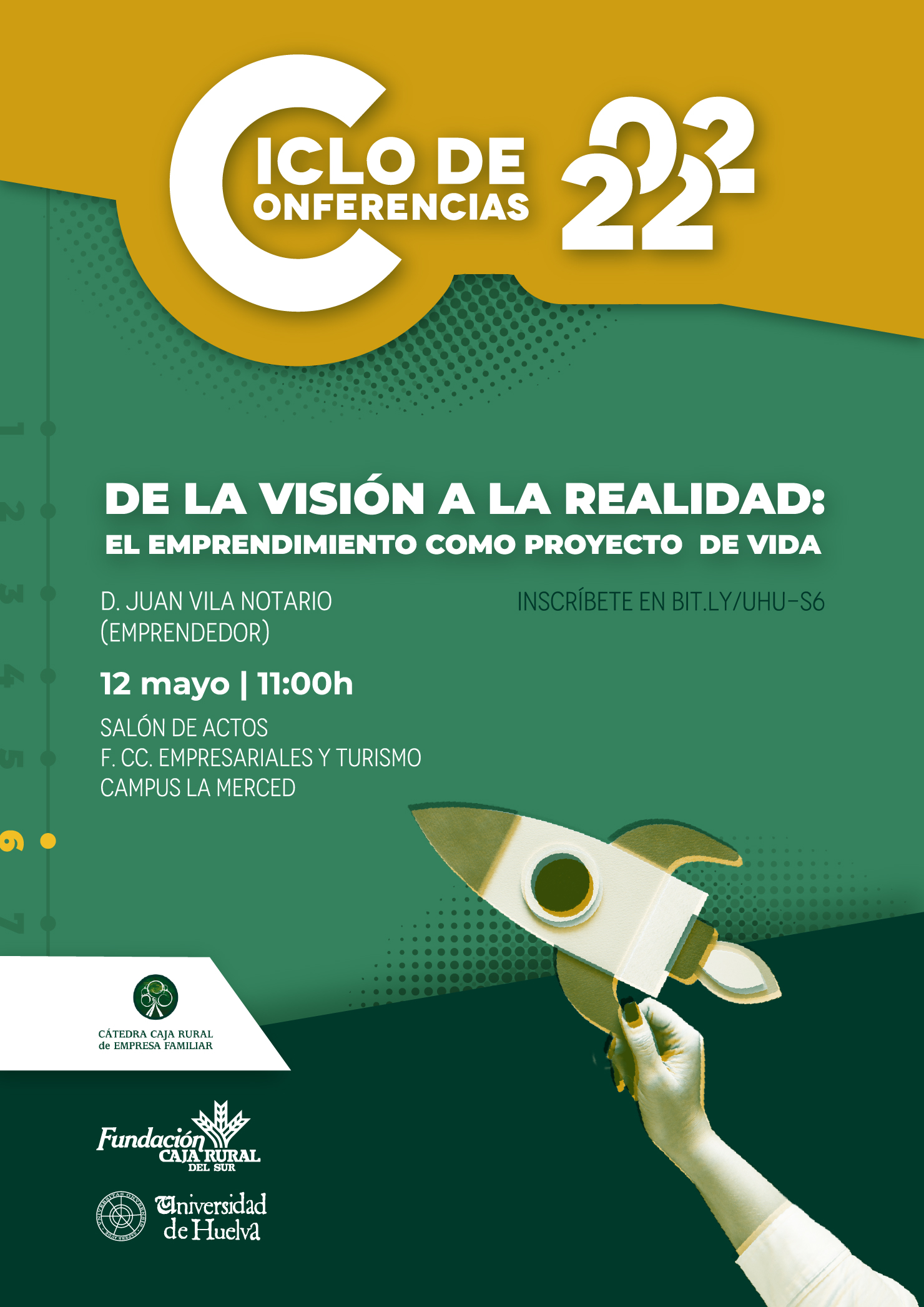 Cartel Ciclo de Conferencias - De la visión a la realidad - 2022